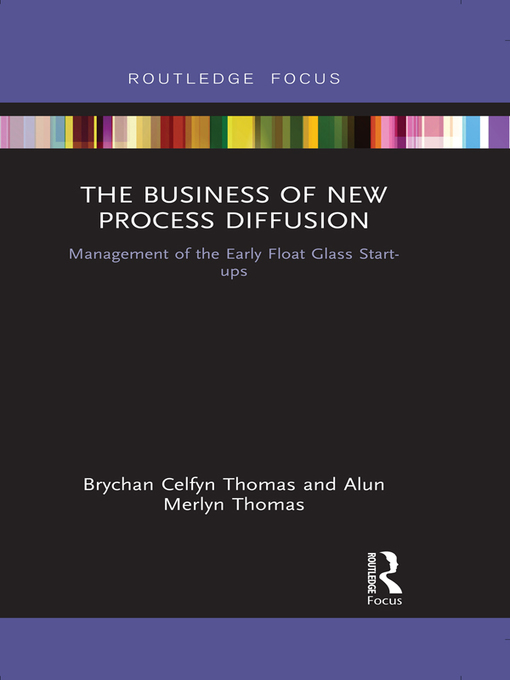 Title details for The Business of New Process Diffusion by Brychan Celfyn Thomas - Wait list